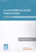 La autorregulación publicitaria (Papel + e-book)