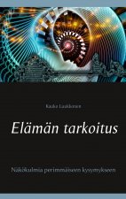Elaman tarkoitus