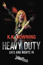 Heavy Duty: Days and Nights in Judas Priest
