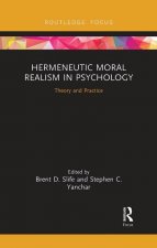 Hermeneutic Moral Realism in Psychology