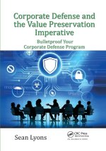 Corporate Defense and the Value Preservation Imperative