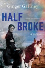 Half Broke