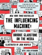 Influencing Machine - Brooke Gladstone on the Media