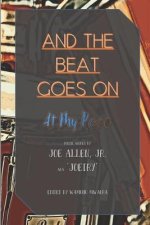 And the Beat Goes On: At My Pace