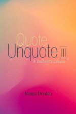 Quote Unquote III