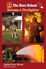 Become a Firefighter