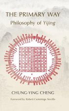The Primary Way: Philosophy of Yijing