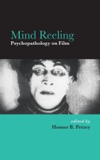 Mind Reeling: Psychopathology on Film