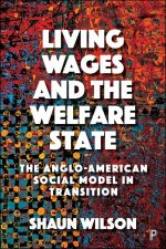 Living Wages and the Welfare State