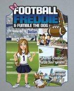 Football Freddie and Fumble the Dog: Gameday in Dallas