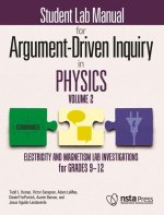 Student Lab Manual for Argument-Driven Inquiry in Physics, Volume 2