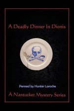 Deadly Dinner in Dionis