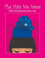 Hats We Wear