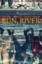 Run, River