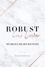 Robust in Love