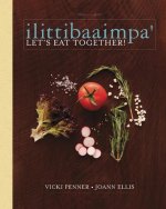 Ilittibaaimpa': Let's Eat Together!