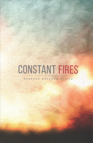 Constant Fires