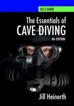 Essentials of Cave Diving: Fourth Edition