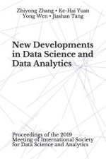 New Developments in Data Science and Data Analytics: Proceedings of the 2019 Meeting of International Society for Data Science and Analytics