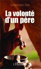 La volonté d'un p?re