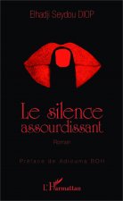 Le silence assourdissant