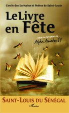 Saint-Louis du Sénégal  Le Livre en F?te