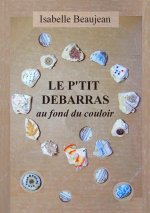P'tit Debarras au fond du couloir