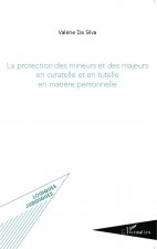 La protection des mineurs et des majeurs en curatelle et en tutelle en mati?re personnelle