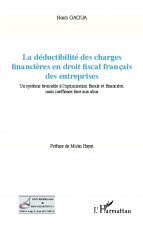 La déductibilité des charges financi?res en droit fiscal français des entreprises