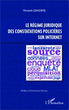 Le régime juridique des constatations polici?res sur Internet