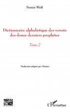 Dictionnaire alphabétique des versets des douze derniers proph?tes
