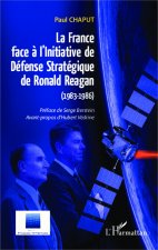 La France face ? l'Initiative de Défense Stratégique de Ronald Reagan (1983-1986)