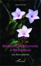 Médecine traditionnelle ? Madagascar