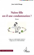 Naître fille est-il une condamnation ? Roman