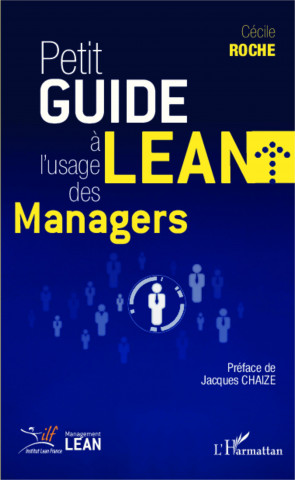 Petit guide Lean ? l'usage des managers