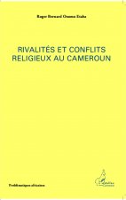 Rivalités et conflits religieux au Cameroun