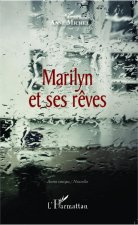 Marilyn et ses r?ves