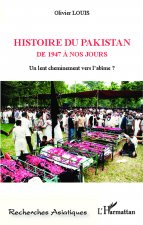 Histoire du Pakistan de 1947 ? nos jours