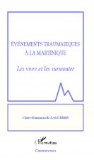 Événements traumatiques ? la Martinique