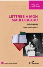 Lettres ? mon mari disparu (1915-1917)