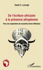 De l'écriture africaine ? la présence afropéenne