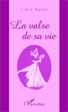La valse de sa vie