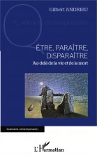 ?tre, paraître, disparaître