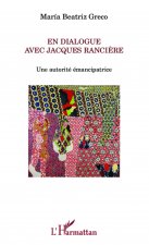 En dialogue avec Jacques Ranci?re