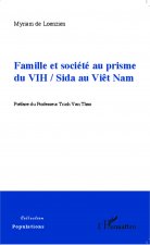 Famille et société au prisme du VIH / Sida au Vi?t Nam