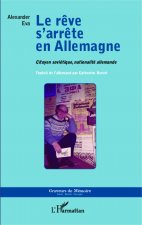 Le r?ve s'arr?te en Allemagne