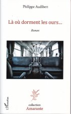L? o? dorment les ours...