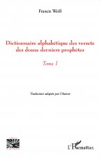 Dictionnaire alphabétique des versets des douze derniers proph?tes