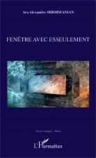 Fen?tre avec esseulement
