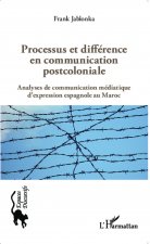 Processus et différence en communication postcoloniale